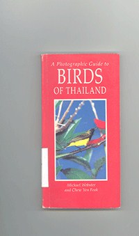 Aphotographyic guid to BIRDS OF thailand	